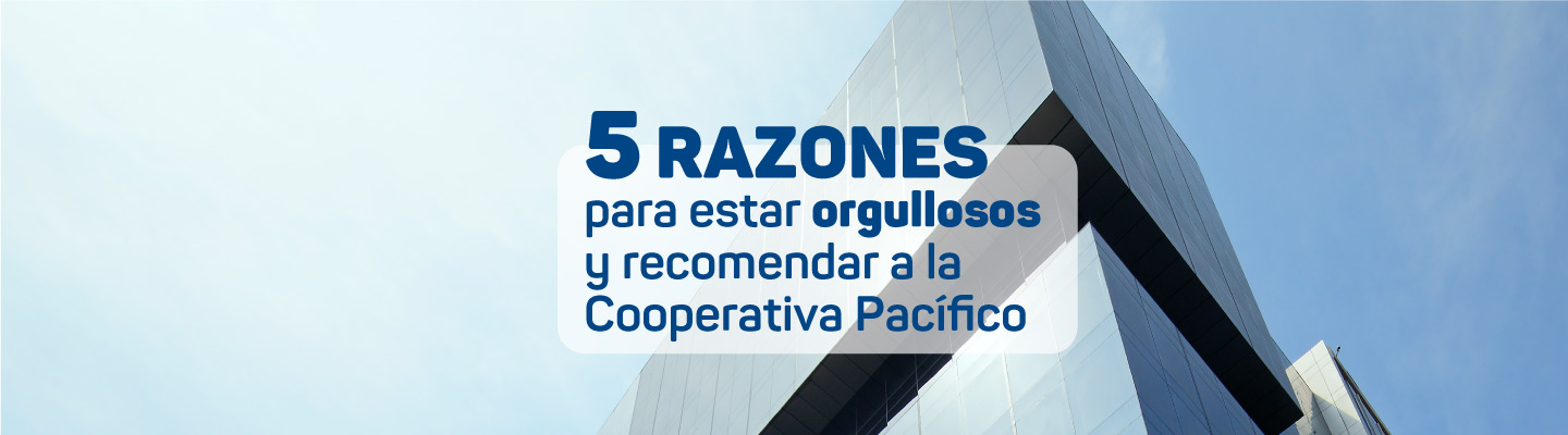 Cooperativa De Ahorro Y Crédito Pacífico | APOYO & Asociados Ratificó ...